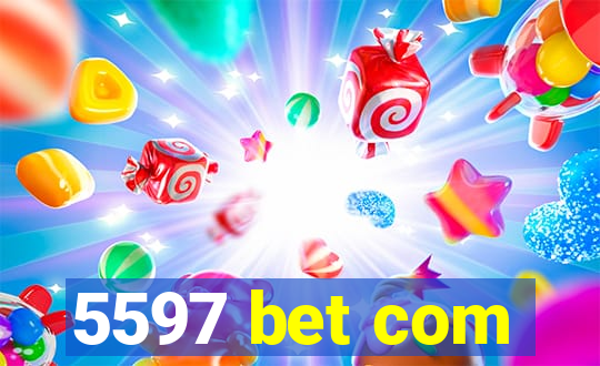 5597 bet com